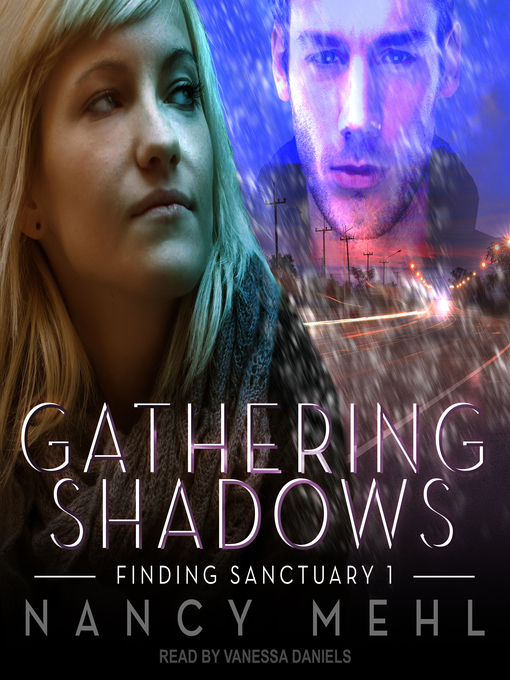 Title details for Gathering Shadows by Nancy Mehl - Wait list